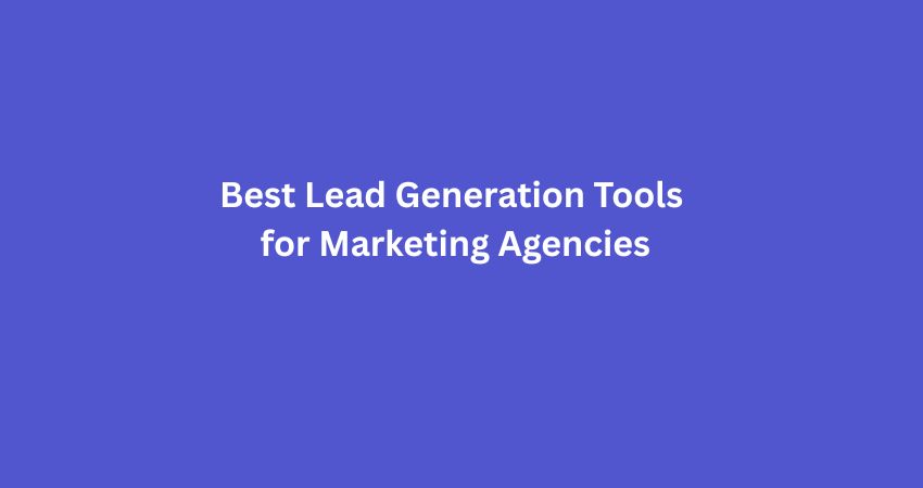 Best Lead Generation Tools
